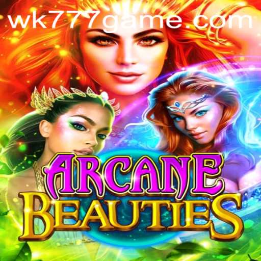 The Enchanting World of ArcaneBeauties: A Deep Dive into WK777